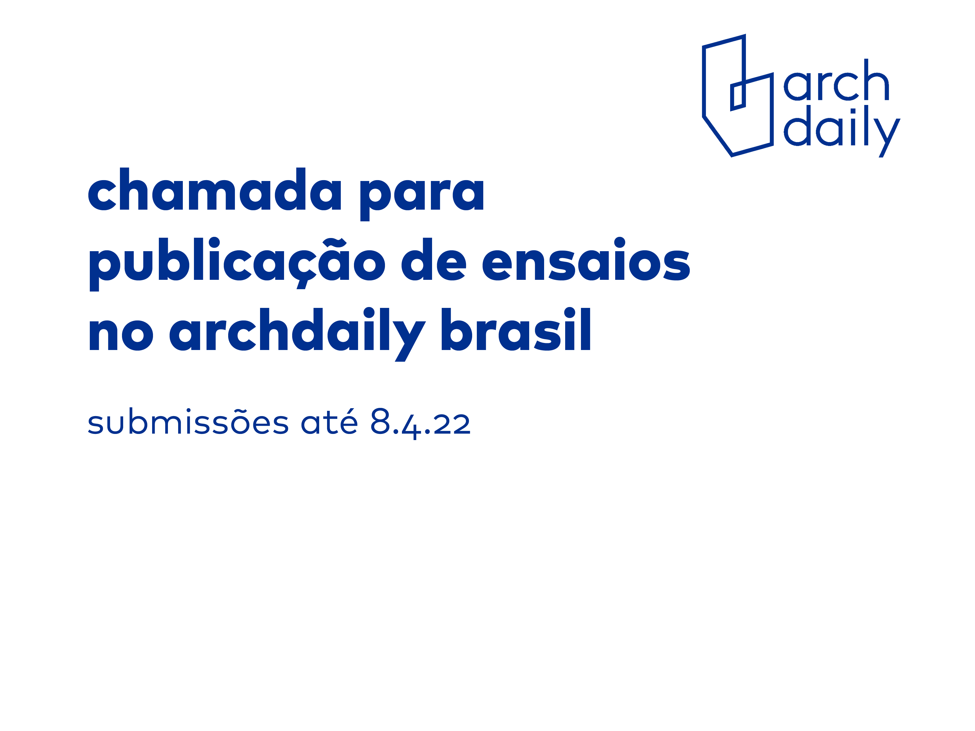 chamada para publicação de ensaios no archdaily brasil