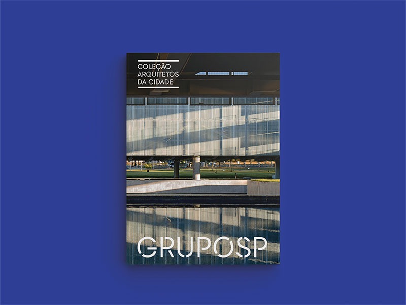 escola da cidade e edições sesc são paulo lançam segundo título da coleção arquitetos da cidade: gruposp