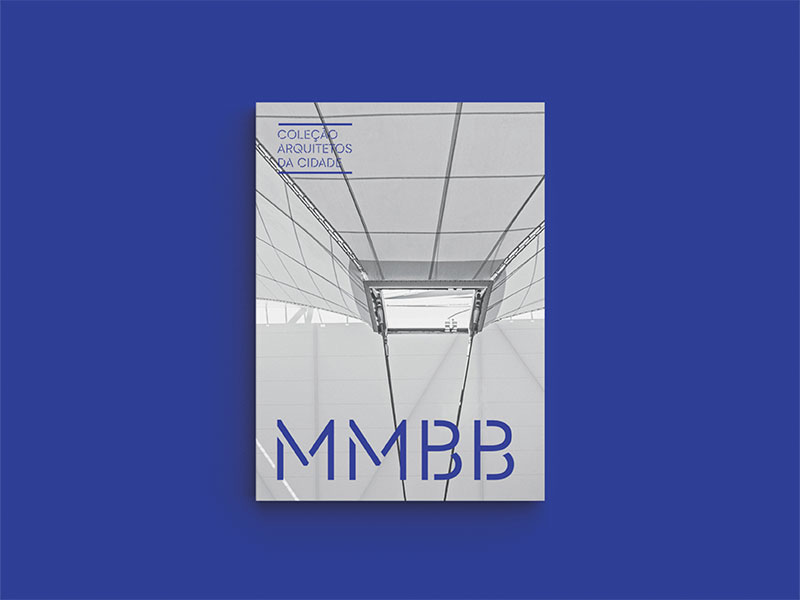 escola da cidade e edições sesc são paulo lançam terceiro título da coleção arquitetos da cidade: mmbb